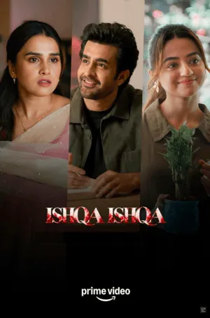 Ishqa Ishqa 2026 Season 1 Amazon Complete Web Series Hindi Audio WEB-DL 720p - 480p - 1080p [ALL Episodes] - Movierulz