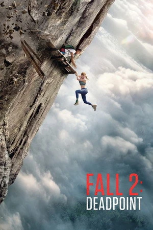 Fall 2: Deadpoint 2026 Hindi - English Dual Audio WEBRip 720p - 480p - 1080p - Movierulz