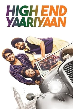 High End Yaariyaan 2019 Punjabi Movie 480p HDRip - [340MB] - Movierulz