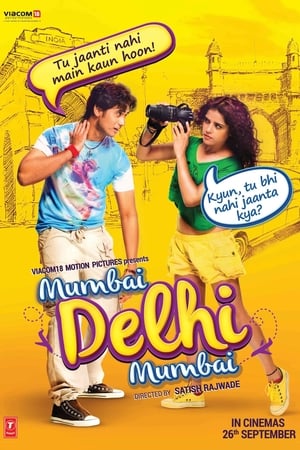 Mumbai Delhi Mumbai 2014 Hindi Movie 480p HDRip - [320MB] - Movierulz
