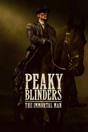 Peaky Blinders The Immortal Man 2026 Hindi Audio HDTC 720p - 480p - 1080p