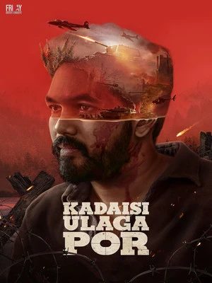 Kadaisi Ulaga Por 2024 Hindi Dual Audio WEB-DL 720p - 480p - 1080p - Movierulz