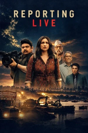 Reporting Live 2026 Hindi Audio WEB-DL 720p - 480p - 1080p - 2160p - Movierulz