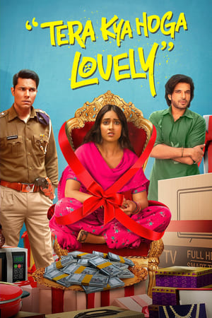 Tera Kya Hoga Lovely 2024 Hindi HDTVRip 720p – 480p – 1080p - Movierulz